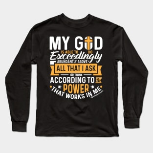 Exceedingly Abundantly Above Ephesians Christian 3:20 Gift Long Sleeve T-Shirt